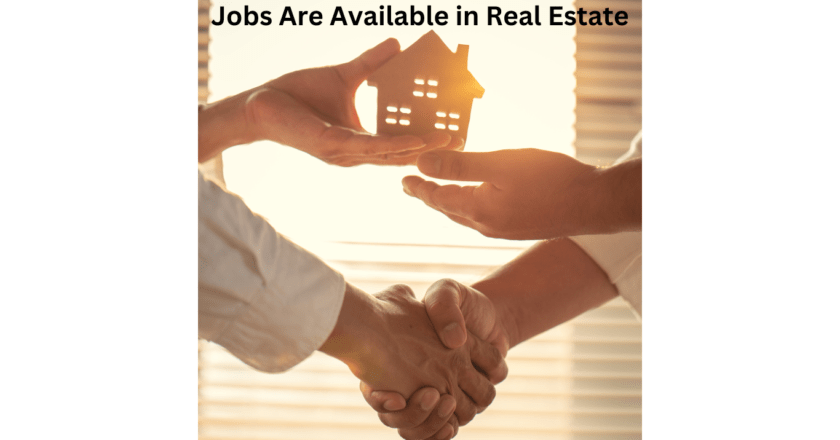 How Many Jobs Are Available in Real Estate